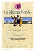 Les Matres Mondes (version complte)