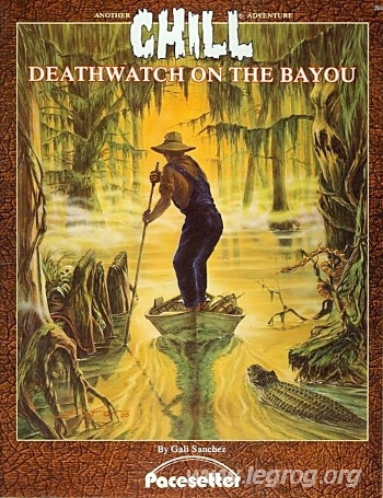 Deathwatch on the Bayou