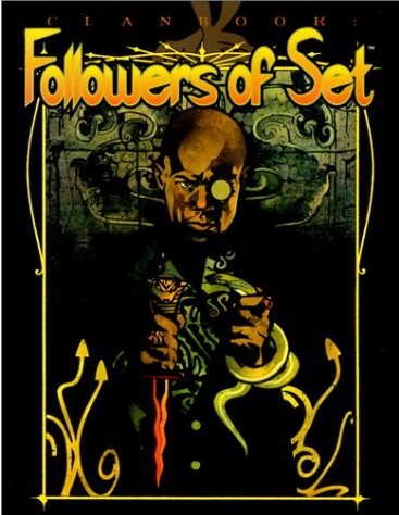 Clanbook: Followers of Set (2nd Edition)