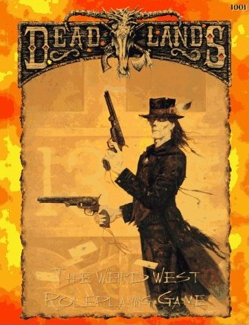 Deadlands: the Weird West (2nd Print)