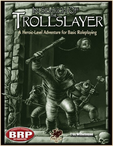 In Search of the Trollslayer