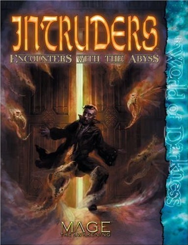 Intruders: Encounters with the Abyss