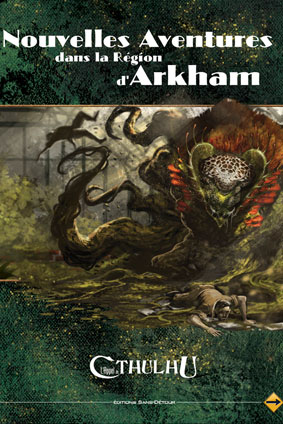 Nouvelles Aventures dans la rgion d'Arkham