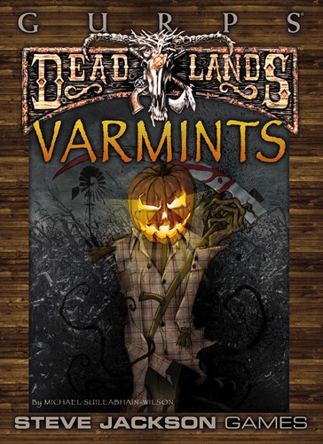 Deadlands: Varmints