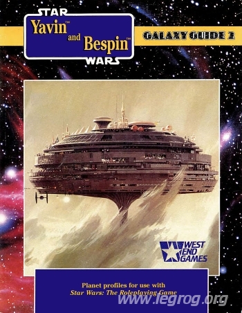 Galaxy Guide 2 : Yavin and Bespin